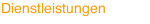 Dienstleistungen
